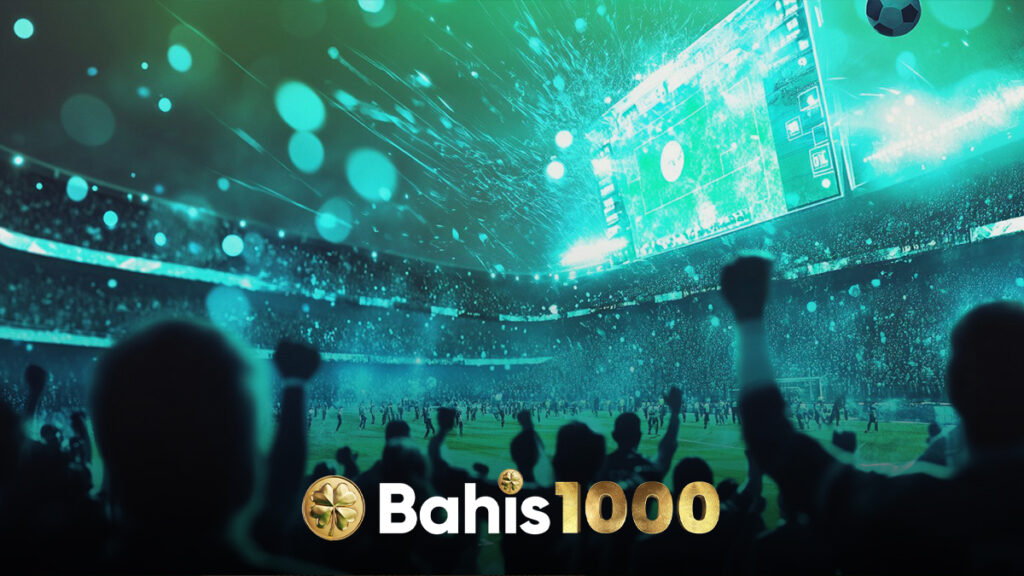 Bahis1000 günün maçları